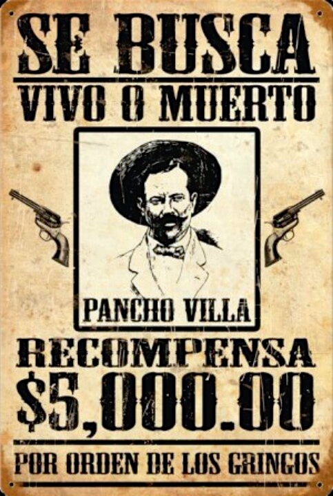 Pancho Villa.